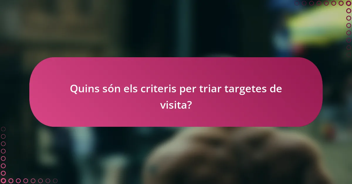Quins són els criteris per triar targetes de visita?